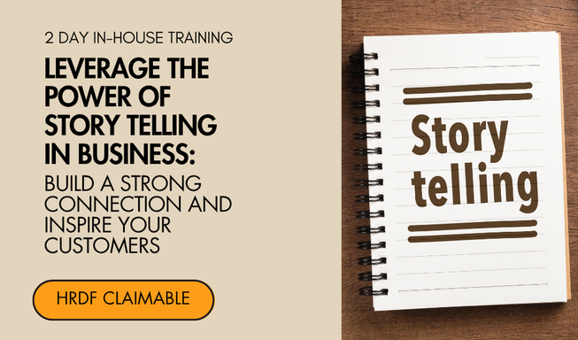 LEVERAGE THE POWER OF STORYTELLING IN BUSINESS 